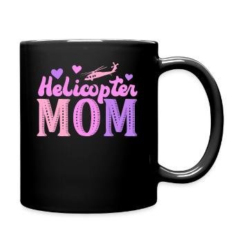Helikopter Eltern Lustige Helikoptermutter - Tasse einfarbig - Schwarz - Rechts