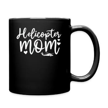 Helikopter Eltern Lustige Helikoptermutter - Tasse einfarbig - Schwarz - Rechts