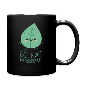 Glaub an dich selbst! - Tasse einfarbig - Schwarz - Rechts