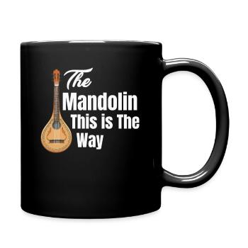 Die Mandoline This Is The Way Mandola Gitarre - Tasse einfarbig - Schwarz - Rechts
