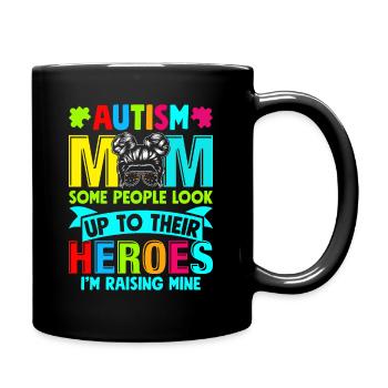 Autism mothers - the heroines of some children - Full Colour Mug - black - Right