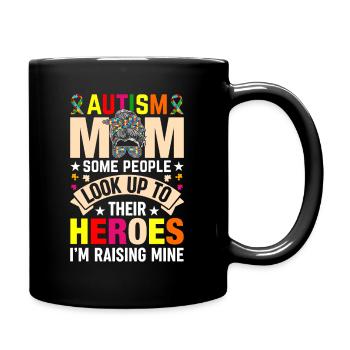 Autism mothers - the heroines of some children - Full Colour Mug - black - Right