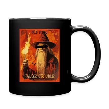 Alte Männer stiften Ärger: Magie Magier Edition - Tasse einfarbig - Schwarz - Rechts