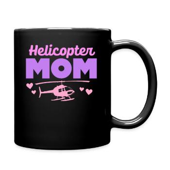 Helikopter Eltern Lustige Helikoptermutter - Tasse einfarbig - Schwarz - Rechts