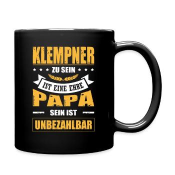 Klempner Zu Sein Eine Ehre Papa Sein Unbezahlbar - Tasse einfarbig - Schwarz - Rechts