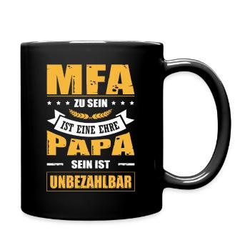 MFA Zu Sein Ist Eine Ehre Papa Sein Unbezahlbar - Tasse einfarbig - Schwarz - Rechts