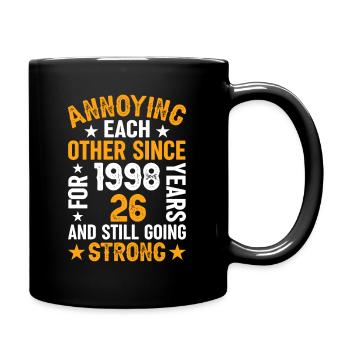 Relationship Marriage Anniversary - teasing each other since 1998 - Full Colour Mug - black - Right