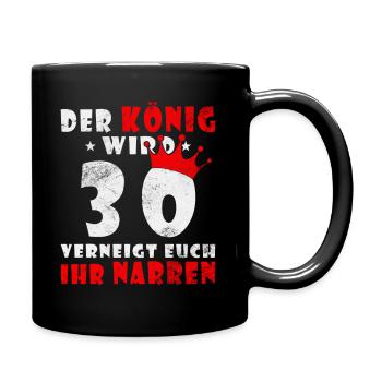 30 Krone 30. Geburtstag 30 Jahre - Tasse einfarbig - Schwarz - Rechts