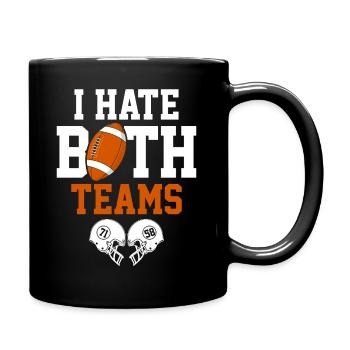 I Hate Both Teams - Full Colour Mug - black - Right