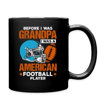 Bevor ich Opa wurde, war ich ein American-Football-Spieler - Tasse einfarbig - Schwarz - Rechts