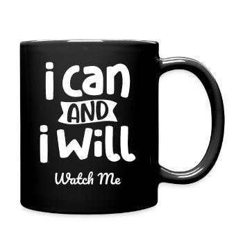 Ich kann und ich werde mich beobachten - Tasse einfarbig - Schwarz - Rechts