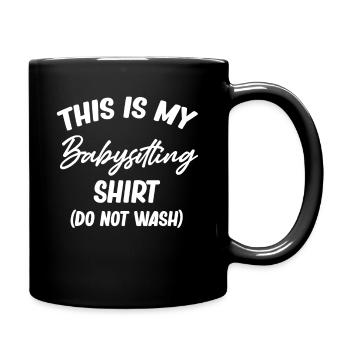 C’est ma baby-sitter chemise puériculture - Mug uni - noir - Droite