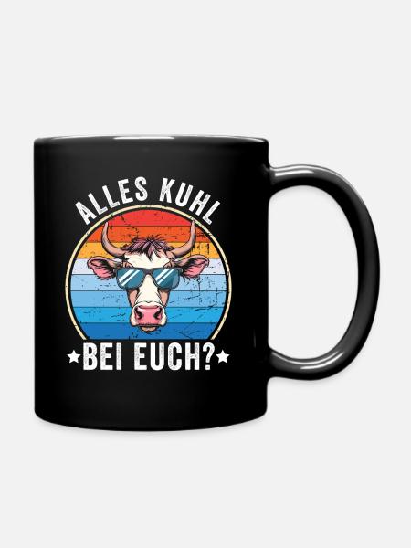 Alles Kuhl Bei Euch? - Kuhdesign - Tasse einfarbig - Schwarz