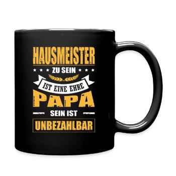 Hausmeister Sein Eine Ehre Papa Sein Unbezahlbar - Tasse einfarbig - Schwarz - Rechts