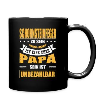 Schornsteinfeger Sein Eine Ehre Papa Unbezahlbar - Tasse einfarbig - Schwarz - Rechts