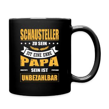 Schausteller Sein Eine Ehre Papa Sein Unbezahlbar - Tasse einfarbig - Schwarz - Rechts