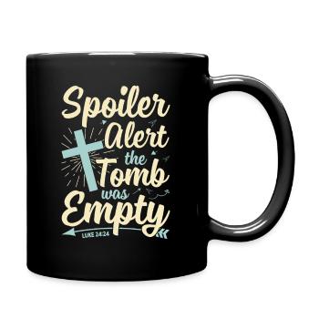 Lustiger Oster Spruch Spoiler Grabstätte war leer - Tasse einfarbig - Schwarz - Rechts