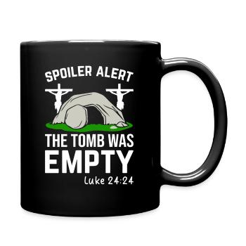 Lustiger Oster Spruch Spoiler Grabstätte war leer - Tasse einfarbig - Schwarz - Rechts