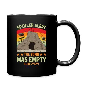 Spoiler Grabstätte war lerr Lustiger Oster Spruch - Tasse einfarbig - Schwarz - Rechts