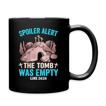 Spoiler Grabstätte war lerr Lustiger Oster Spruch - Tasse einfarbig - Schwarz - Rechts