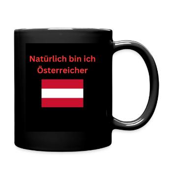 Natürlich bin ich Österreicher schwarz - Tasse einfarbig - Schwarz - Rechts