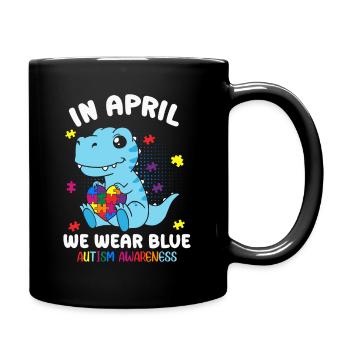 Autism Awareness in April We Wear Blue - Full Colour Mug - black - Right