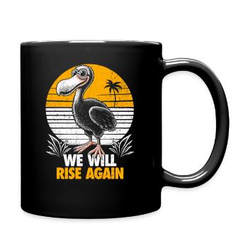 Dodo Vogel Design - We Will Rise Again - Tasse einfarbig - Schwarz - Rechts