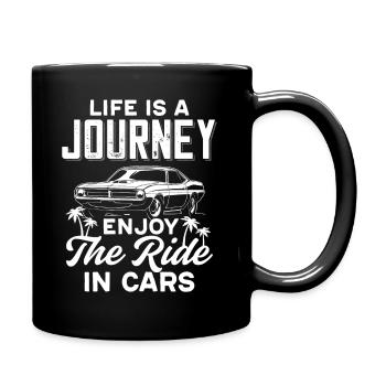 La vie est un voyage, profitez de la balade en voiture. - Mug uni - noir - Droite