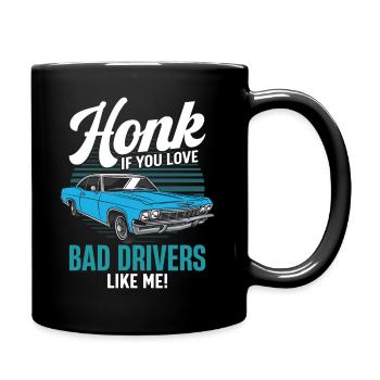 Klaxonnez si vous aimez les mauvais conducteurs comme moi ! - Mug uni - noir - Droite