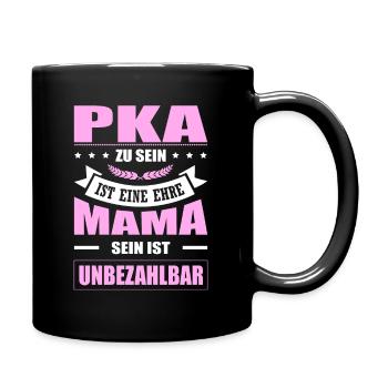 PKA Zu Sein Eine Ehre Mama Sein Unbezahlbar - Tasse einfarbig - Schwarz - Rechts