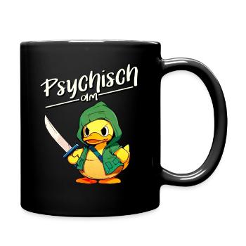 Psychisch am Ente - Lustiger Enten Spass - Tasse einfarbig - Schwarz - Rechts