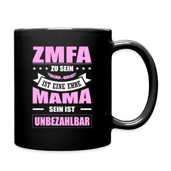 ZMFA Zu Sein Eine Ehre Mama Sein Unbezahlbar - Tasse einfarbig - Schwarz - Rechts