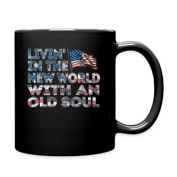 Livin in der Neuen Welt Alte Seele - Tasse einfarbig - Schwarz - Rechts