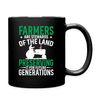 Farmers Are Stewards Of The Land, Preserving It Fo - Full Colour Mug - black - Right