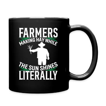 Agriculteurs : Faire du foin pendant que le soleil brille, littéralement. - Mug uni - noir - Droite