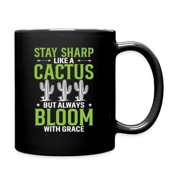 Restez vif comme un cactus, mais fleurissez toujours avec Gr - Mug uni - noir - Droite