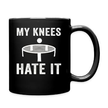 Meine Knie hassen es Roundnet Spike Ball - Tasse einfarbig - Schwarz - Rechts