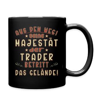 Traden Spruch Finanzen - Tasse einfarbig - Schwarz - Rechts