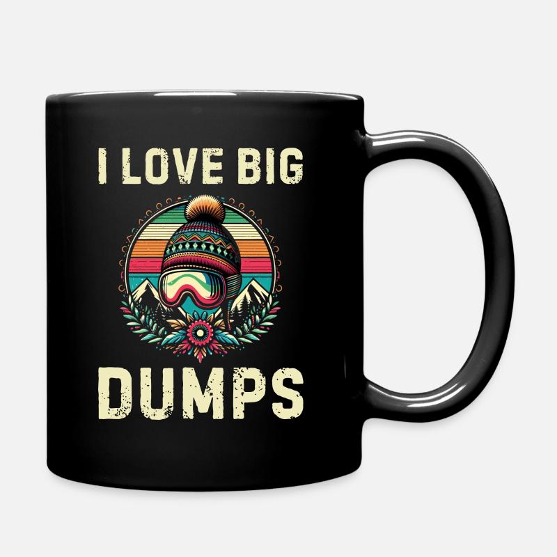 Skiing I love big DUMPS - Full Colour Mug - black