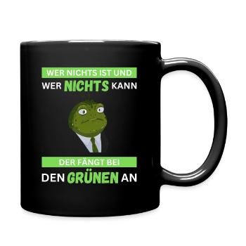 Gegen die Grünen T-Shirt Grüne raus politisches - Tasse einfarbig - Schwarz - Rechts