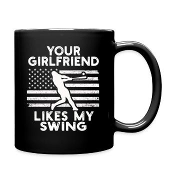 Deine Freundin mag meinen Schwung - Tasse einfarbig - Schwarz - Rechts