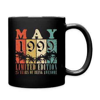 Mai 1999 Geburtstagsgeschenk Mai 1999 - 1999 Mai - Tasse einfarbig - Schwarz - Rechts