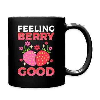 Feeling Berry Good Erdbeerpflücker - Tasse einfarbig - Schwarz - Rechts