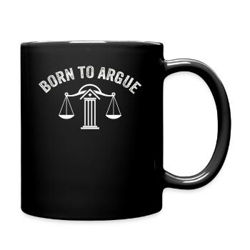 Born To Argue Judge Advocate Attorney - Full Colour Mug - black - Right