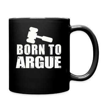 Born To Argue Judge Advocate Attorney - Full Colour Mug - black - Right