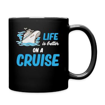Das Leben Ist Besser Auf Einem Kreuzfahrtschiff - Tasse einfarbig - Schwarz - Rechts