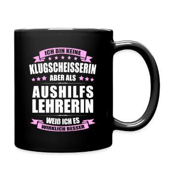 Aushilfslehrerin Lehrerin Erinnerung Lehrer - Tasse einfarbig - Schwarz - Rechts