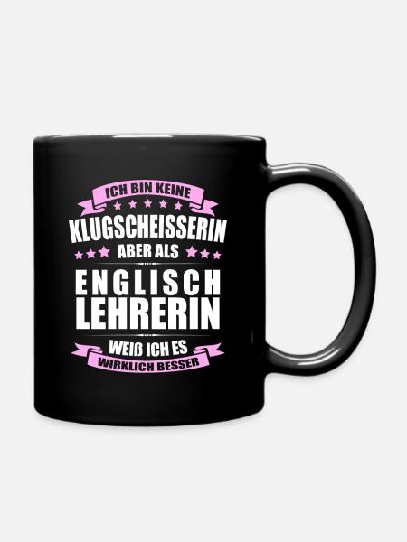 Englischlehrerin Lehrerin Erinnerung Lehrer - Tasse einfarbig - Schwarz