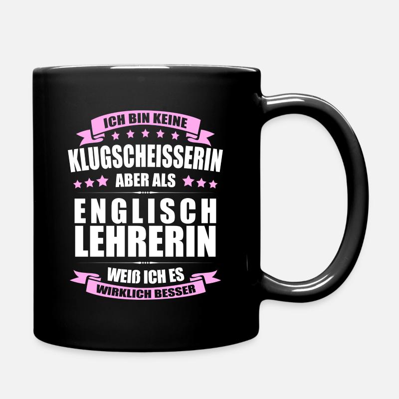Englischlehrerin Lehrerin Erinnerung Lehrer - Tasse einfarbig - Schwarz