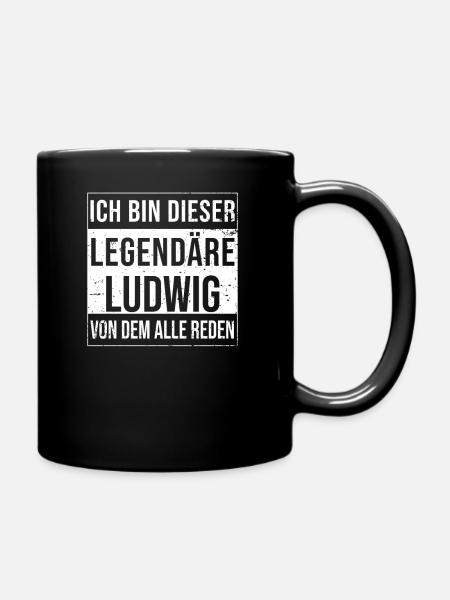 Ich bin dieser legendäre für Ludwig - Tasse einfarbig - Schwarz
